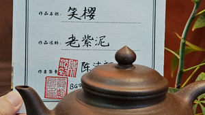 Xiao Ying 笑樱, 266.7ml, Lao Zi Ni 老紫泥 (Particular High Graininess, and Low Sieve Count), by Craftsman Chen Fa Chu 陈法初。